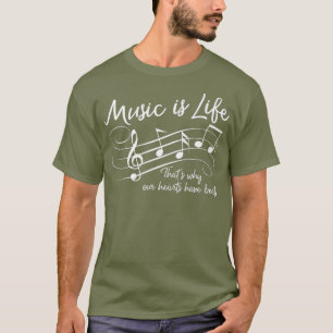 Musik ist Leben Das ist der Grund, warum unsere He T-Shirt