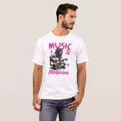 Musik ist Medizin T-Shirt (Vorne ganz)