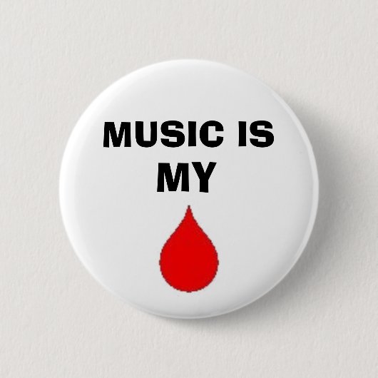 Musik ist mein Blut Button (Vorderseite)