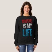 Musik ist mein Leben lang Live Rock and Roll Sweatshirt (Vorne ganz)