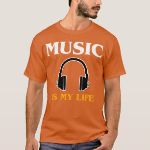 Musik ist mein Leben mit Kopfhörer lustig T-Shirt