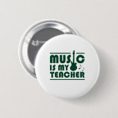 Musik ist mein Lehrer Button (Vorne & Hinten)