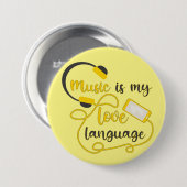 Musik ist mein romantischer Satz in der Liebe Button (Vorne & Hinten)