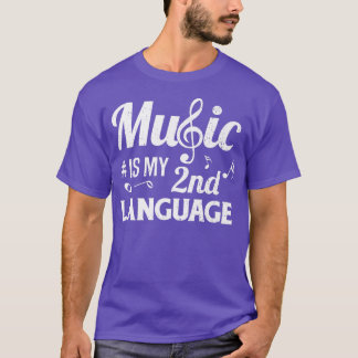 Musik ist mein zweitsprachiger Musiker Singers Mus T-Shirt