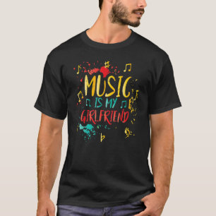 Musik ist meine Freundin Lehrerin Jokes Musician T-Shirt
