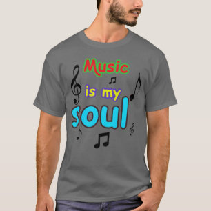 Musik ist meine Seele lustig T-Shirt