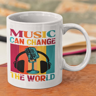 Musik kann die Welt verändern Musiker Kaffeetasse