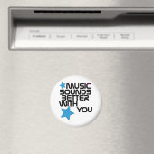 Musik klingt besser mit dir magnet (In Situ (Geschirrspüler))