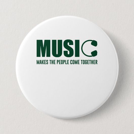 Musik lässt die Menschen zusammenkommen Button (Vorderseite)
