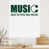 Musik lässt die Menschen zusammenkommen Poster (Küche)