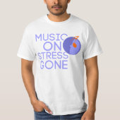 MUSIK LÄSST STRESS VERRINGERN T-Shirt (Vorderseite)