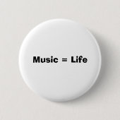 Musik = Leben Button (Vorderseite)