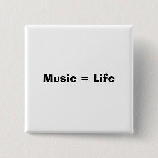 Musik = Leben Button
