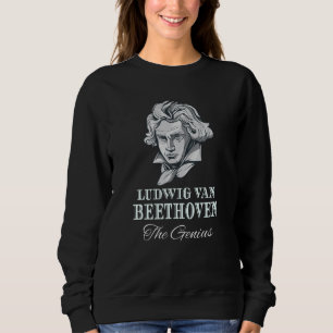 Musik - Ludwig van Beethoven Das Genie Sweatshirt