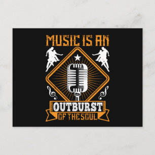 Musik - Musik ist ein Ausbruch des Souls Postkarte