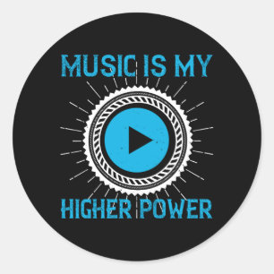Musik - Musik ist mein höherer Power Runder Aufkleber