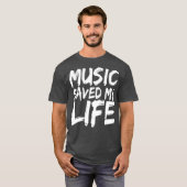 Musik Rettete mein Lebensmusik Lover Geschenke T-Shirt (Vorne ganz)