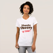 Musik-Theorie oh ja T-Shirt (Vorne ganz)