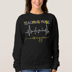 Musikalischer Lehrer Musik lehren ist mein Stummfi Sweatshirt