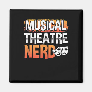 Musikalisches Theater Nerd Funny Theater Thespian Magnet