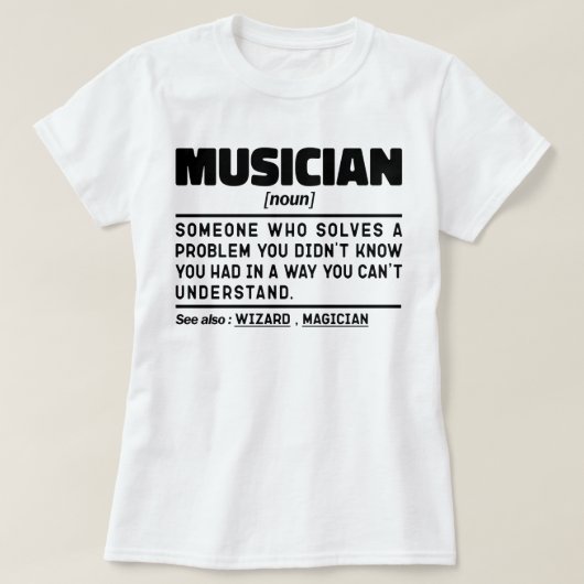 Musiker Noun Musical Instrument Memes Funny T-Shirt (Design vorne)