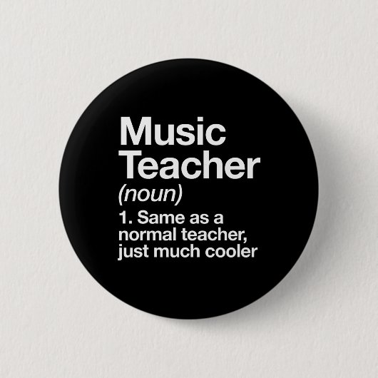 Musiklehrer definieren Spaß an der Schule Button (Vorderseite)