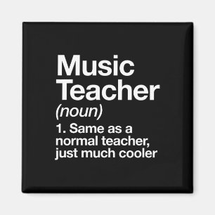 Musiklehrer Definition Spaß Ck Zur Schule Erster T Magnet