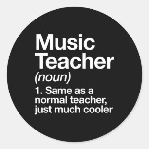 Musiklehrer Definition Spaß Ck Zur Schule Erster T Runder Aufkleber