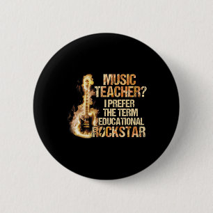 Musiklehrer. Ich bevorzuge den Begriff Educational Button