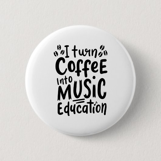 Musiklehrer machen Kaffee in Bildung Button (Vorderseite)