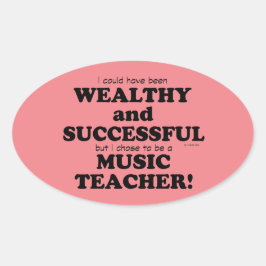 Musiklehrer Reich und erfolgreich Oval Sticker