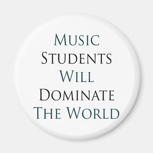 Musiklehrer werden die Welt dominieren Magnet (Vorne)