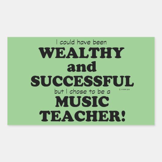 Musiklehrer Wohlhabend und erfolgreich Rechtecki Rechteckiger Aufkleber (Vorderseite)