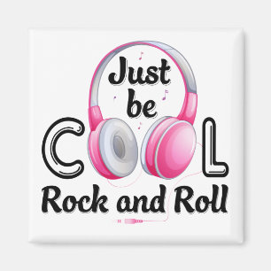 Musikliebhaber Sei einfach cool Rock and Roll Magnet