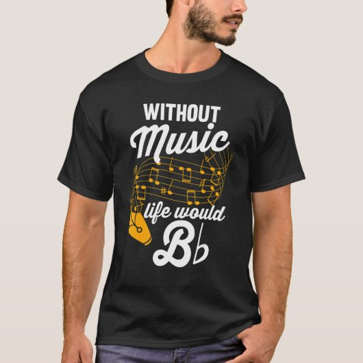 Musiknoten Musiker ohne Musikleben würde T-Shirt (Vorderseite)