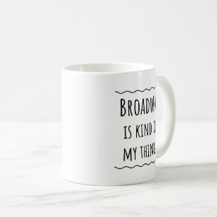 Musiktheater Broadway - Geschenk Tasse