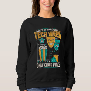 Musiktheater Tech-Woche für eine Schauspielerin od Sweatshirt