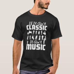 Musiktheorie Musiker Musikerlehrer Klassische Musi T-Shirt