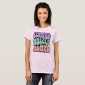 Muskel-Mami T-Shirt (Vorne ganz)