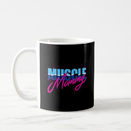 Muskel Mommy Kaffeetasse (Links)