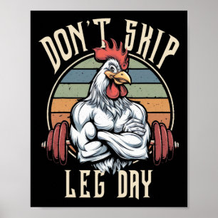 Muskeln Hühner Funny Gym Workout Beine Dont Skip L Poster