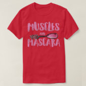 Muskeln und Mascara T-Shirt (Design vorne)