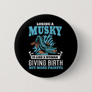 Muskie-Angeln Mukellunge Musky Button