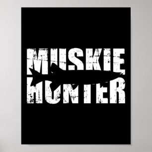 Muskie Jäger Angeln  Poster