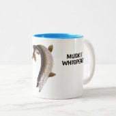 MUSKIE WHISPERER KAFFEE TASSE (VorderseiteRechts)