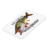 Muskie Whisperer Magnet (Linke Seite)
