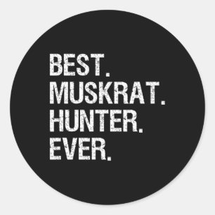 Muskrat Jagdgeschenk - Der sonnige beste Jäger Runder Aufkleber