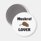 Muskrat Lover Magnet (Vorderseite/Rückseite)