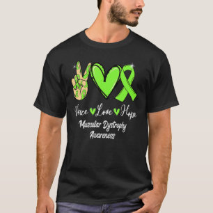 Muskuläre Dystrophie Peace Liebe Hope Lime Green R T-Shirt