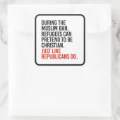 Muslime können so tun, als seien sie Christlich wi Quadratischer Aufkleber (Tasche)